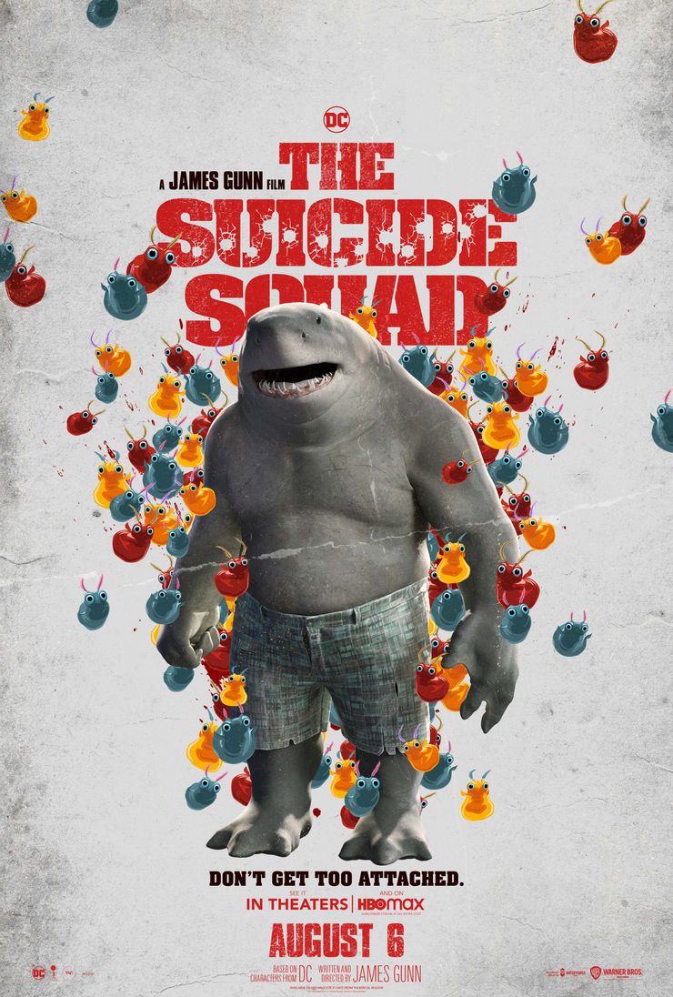 The Suicide Squad - Geekpedi #4 25 The Suicide Squad Dont Get Too Attached poster King Shark The Suicide Squad - Geekpedi #4